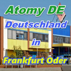 Kundendienststelle Atomy Deutschland in Frankfurt Oder