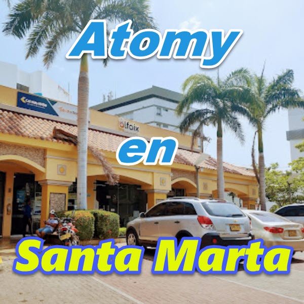 Atomy Colombia en Santa Marta